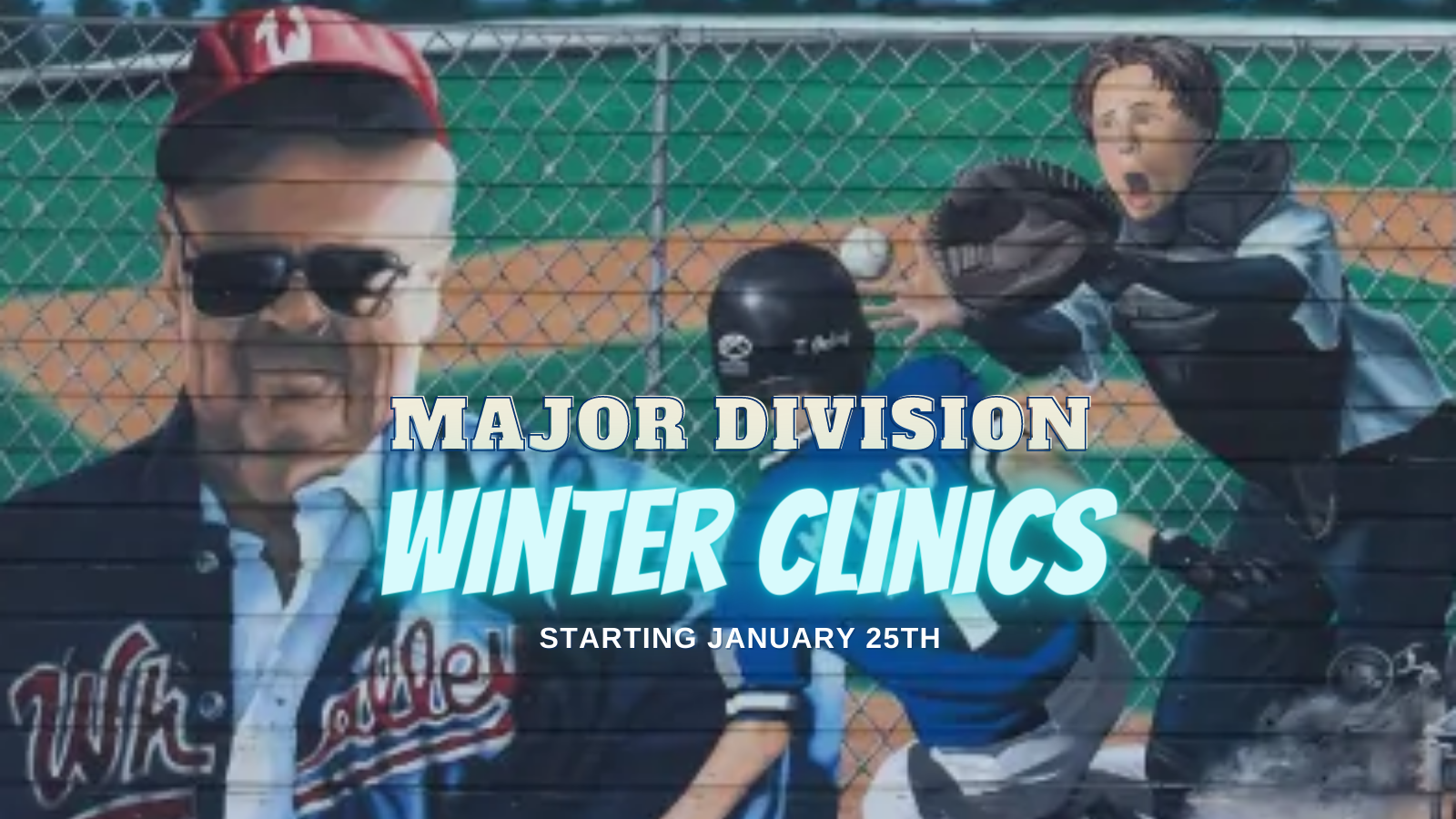 Major Division Winter Clinics Major Division Winter Clinics